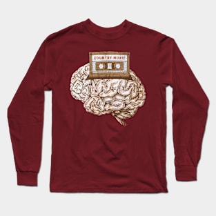 country music on my brain. Long Sleeve T-Shirt